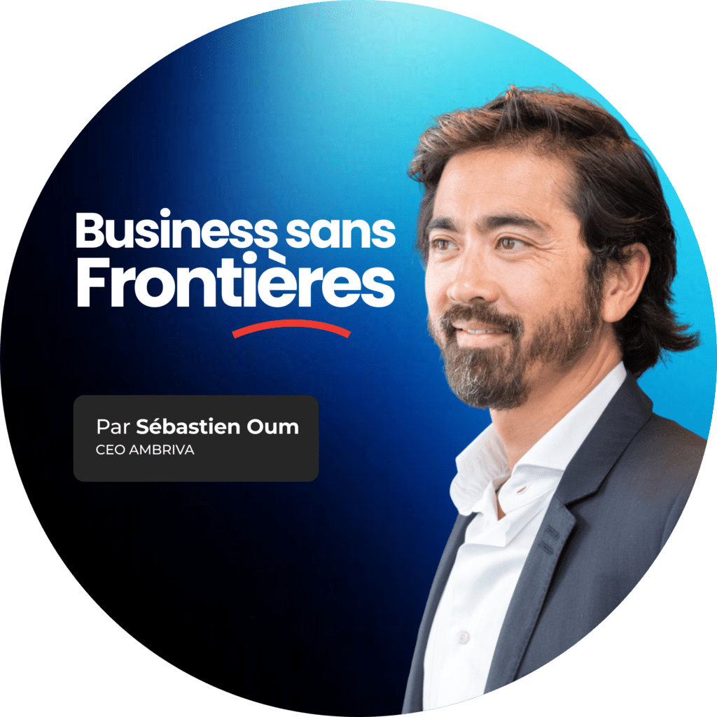 Sébastien Oum Ambriva business sans frontières gestion du change